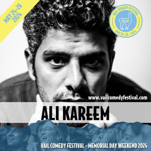 Ali Kareem from Denver will be at the 2024 Vail Comedy Festival