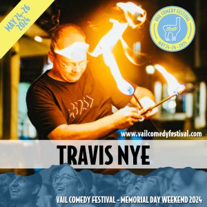 Travis Nye will be performing magic at the Vail Comedy Festival